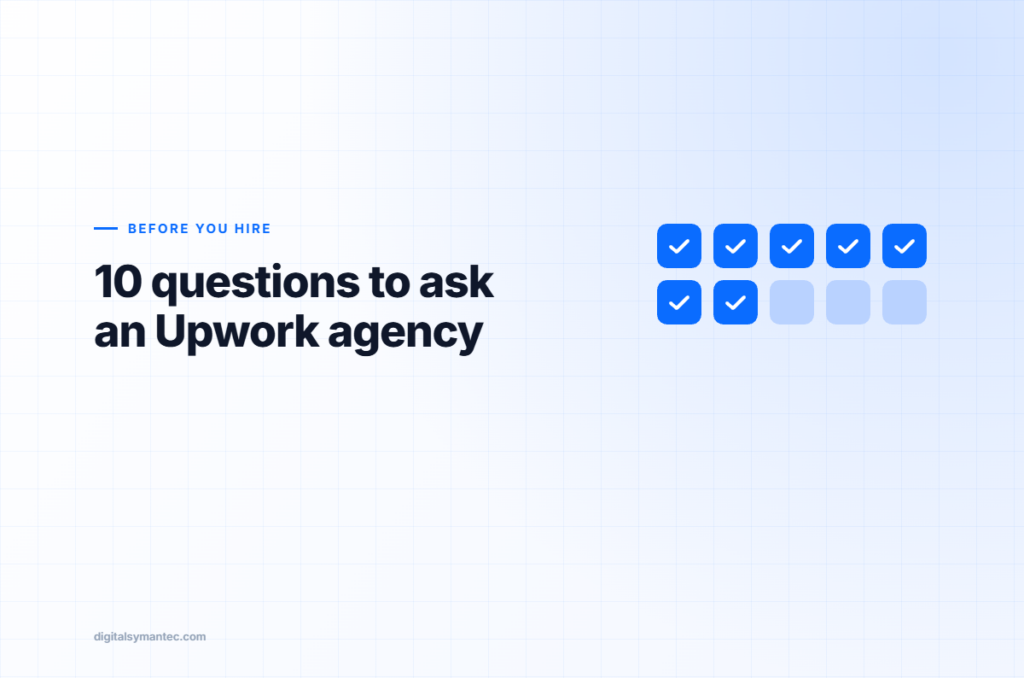 10 questions to ask before hiring an Upwork lead generation agency