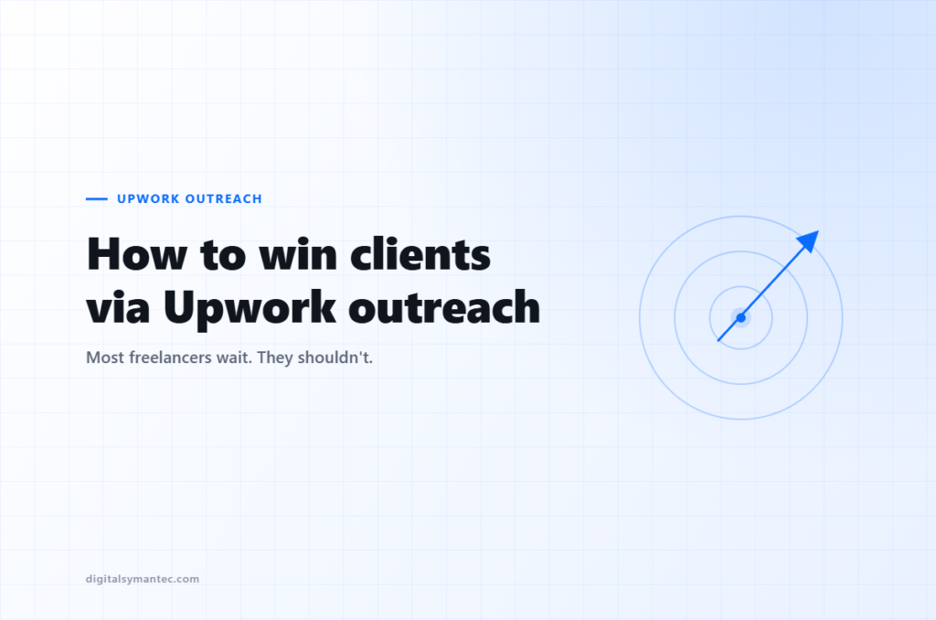 How to Win Clients via Upwork Outreach
