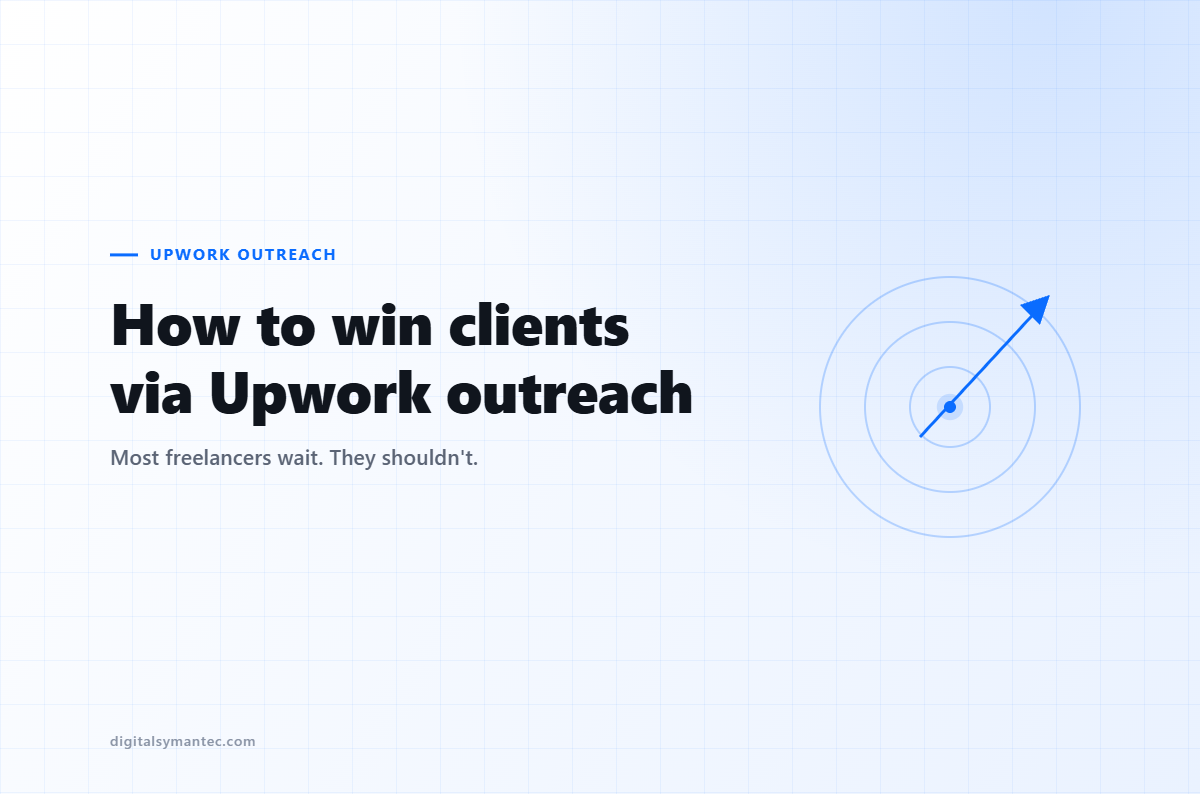 How to Win Clients via Upwork Outreach